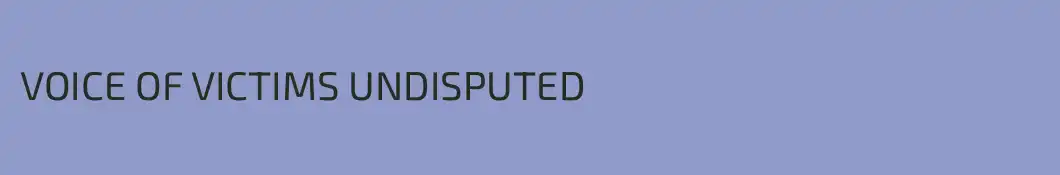 VOICE OF VICTIMS UNDISPUTED 